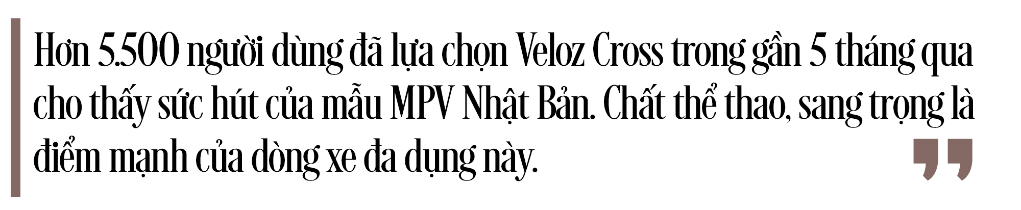 Toyota Veloz Cross – MPV gia đình đáp ứng đủ tiêu chí thể thao, sang trọng - Ảnh 1.