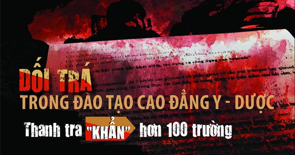 Thanh kiểm tra hơn 100 trường sau loạt b&agrave;i 'Dối tr&aacute; trong đ&agrave;o tạo cao đẳng y - dược'