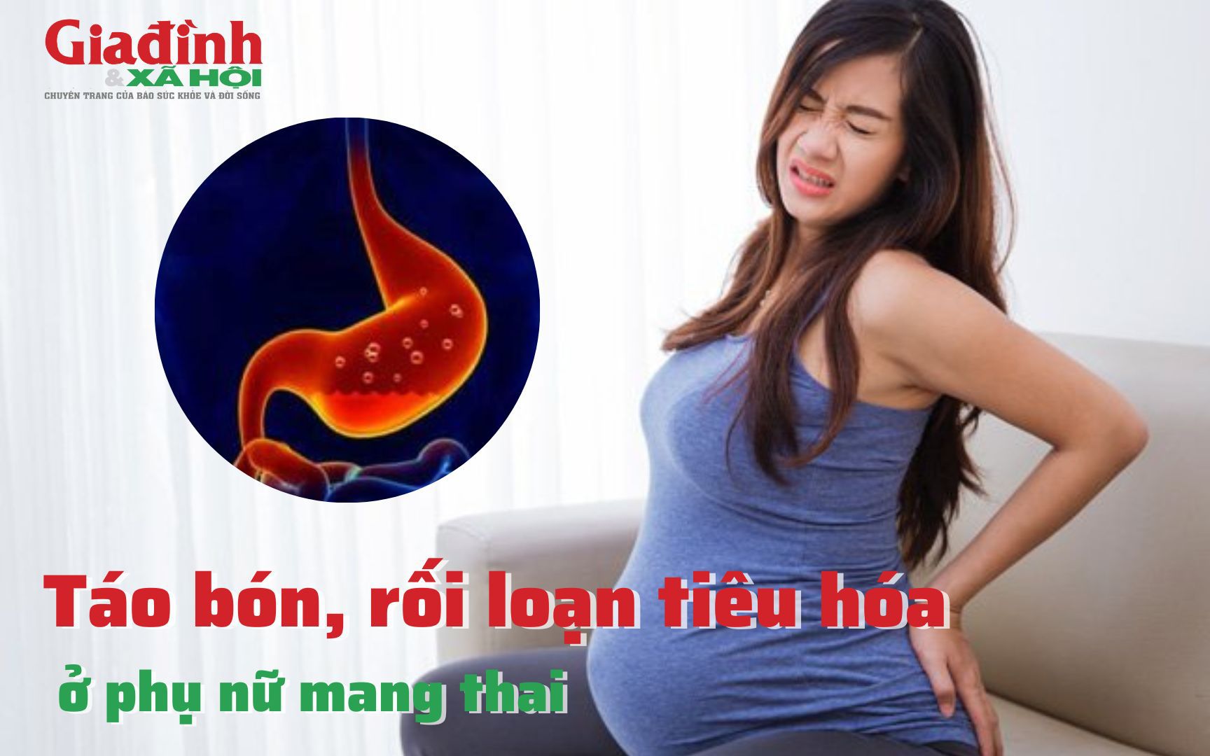 Táo bón, rối loạn tiêu hóa ở phụ nữ mang thai