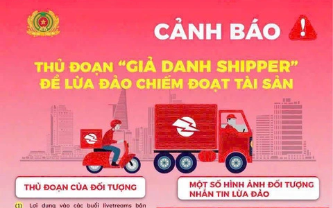 Chiêu trò giả danh shipper lừa đảo khách hàng