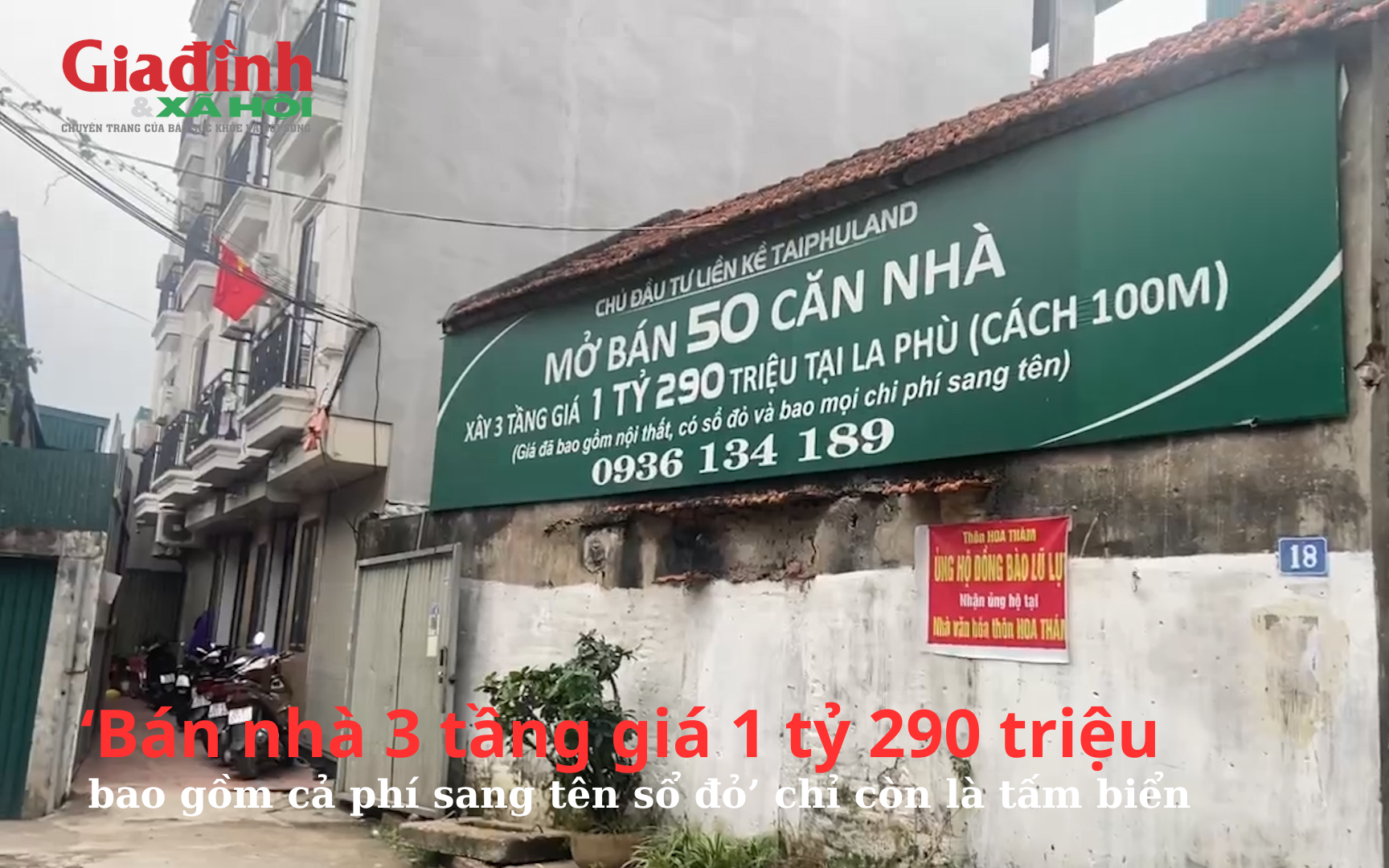 &quot;Bán nhà 3 tầng giá 1 tỷ 290 triệu đồng, bao gồm cả phí sang tên sổ đỏ’ chỉ còn là tấm biển 