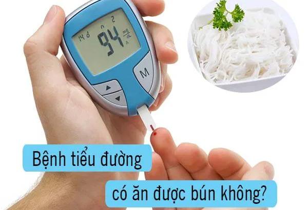 Người bệnh tiểu đường ăn bún nhất định phải biết điều này để ổn định đường huyết - Ảnh 2.