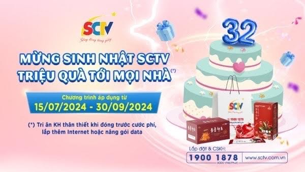 Kỷ niệm sinh nhật lần thứ 32, SCTV triển khai chương trình khuyến mãi đặc biệt- Ảnh 1.