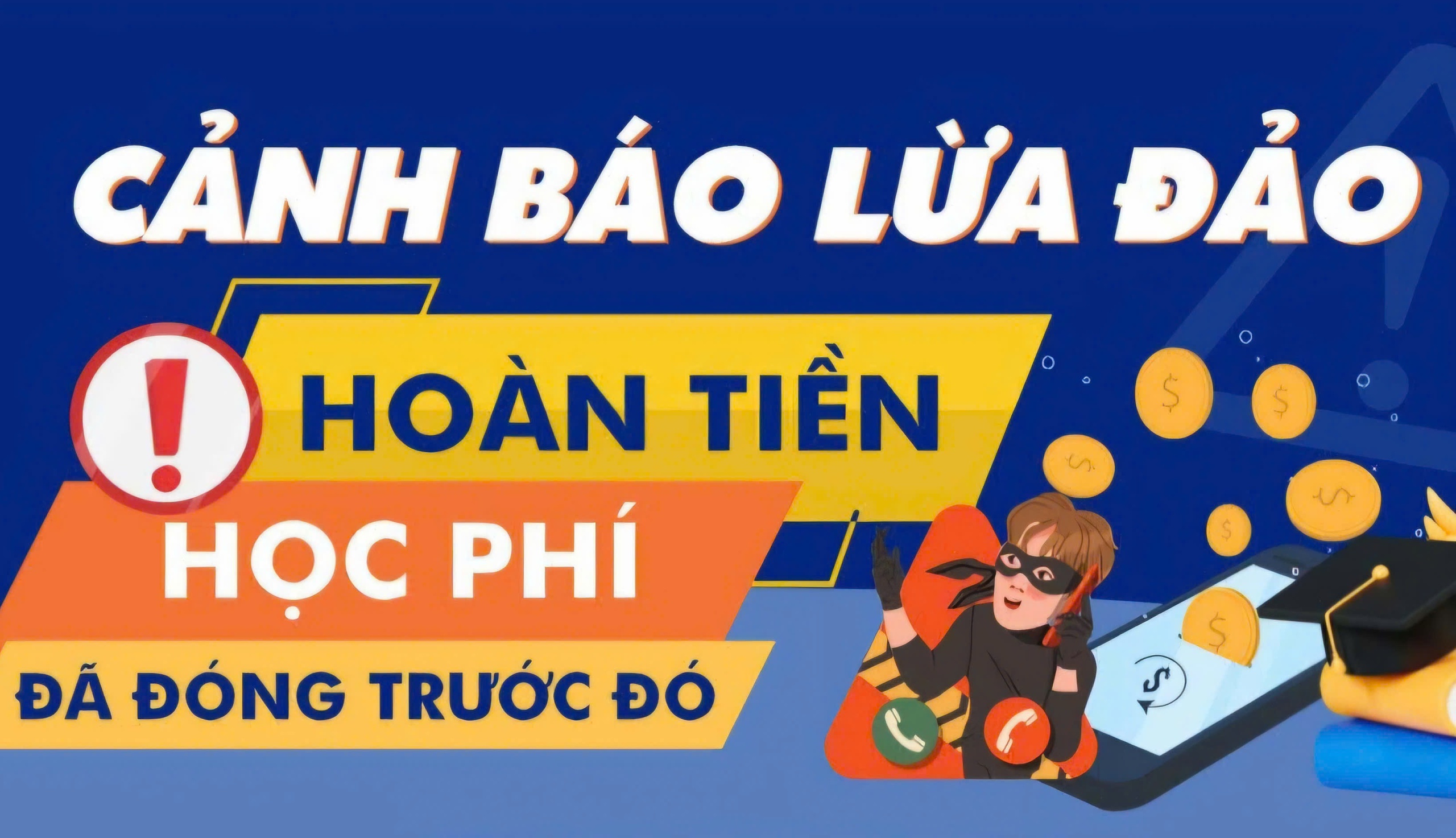 Cảnh báo chiêu trò 'hoàn tiền học phí' đã đóng để chiếm đoạt tài sản- Ảnh 1.