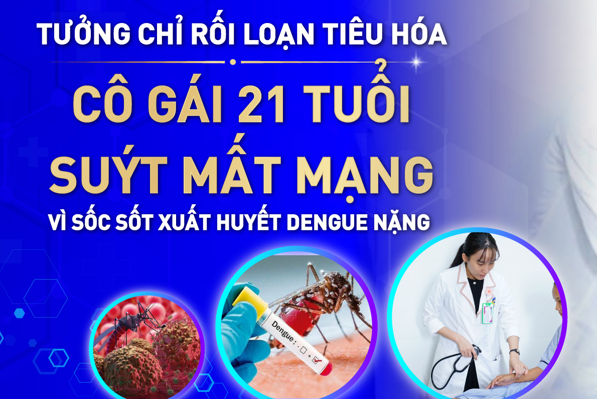 Cô gái 21 tuổi suýt mất mạng vì sốt xuất huyết từ dấu hiệu nhiều người Việt bỏ qua- Ảnh 1.