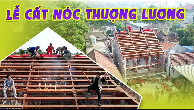 Tại sao khi làm nhà lại phải làm lễ thượng lương? - Ảnh 3.