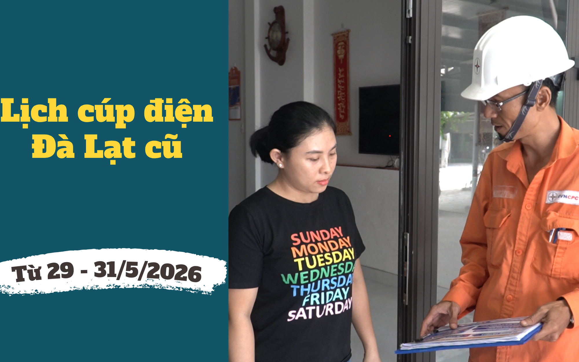Lịch c&uacute;p điện L&acirc;m Đồng (Đ&agrave; Lạt cũ) từ ng&agrave;y 29 - 31/5/2026: Nhiều khu d&acirc;n cư bị mất điện từ 10 tiếng/ng&agrave;y