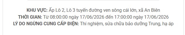 Lịch c&uacute;p điện An Giang (Ki&ecirc;n Giang cũ) từ ng&agrave;y 17 - 21/6/2026: C&uacute;p điện từ 7h đến 18h nhiều khu d&acirc;n cư - Ảnh 7.