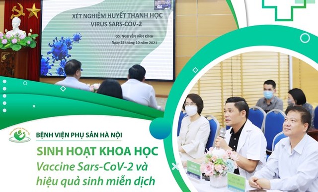 Bệnh viện Phụ Sản Hà Nội tổ chức sinh hoạt khoa học với chủ đề: “Vaccine Sars-CoV-2 và hiệu quả sinh miễn dịch” - Ảnh 1.