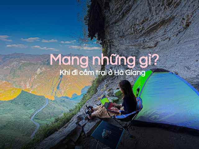 Những địa điểm cắm trại ở Hà Giang đẹp ngỡ ngàng có thể bạn chưa biết (18/05) - Ảnh 18.