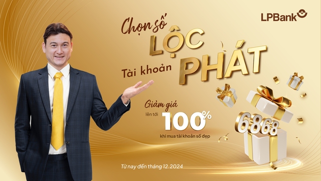 Cơ hội nhận quà Lộc Phát khi mở tài khoản số đẹp của LPBank- Ảnh 2.