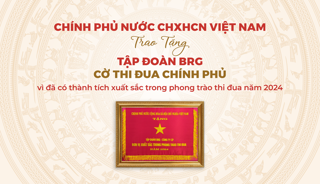 Tập đoàn BRG được trao tặng Cờ Thi đua Chính phủ - Ảnh 1. Tập đoàn BRG được trao tặng Cờ Thi đua Chính phủ - Ảnh 1.