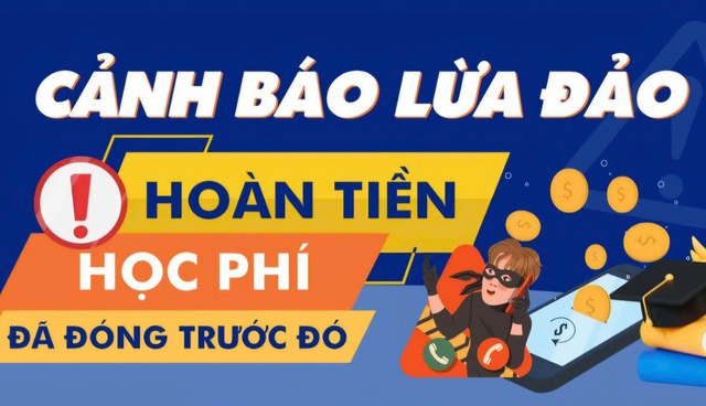 canh-bao-thu-doan-hoan-tien-hoc-phi-da-dong-de-lua-dao-1741745532005531363221.jpeg