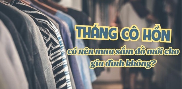 Tháng 7 âm 'cô hồn' có kiêng mua đồ? Lời khuyên bất ngờ của chuyên gia- Ảnh 2. Tháng 7 âm 'cô hồn' có kiêng mua đồ? Lời khuyên bất ngờ của chuyên gia- Ảnh 2.