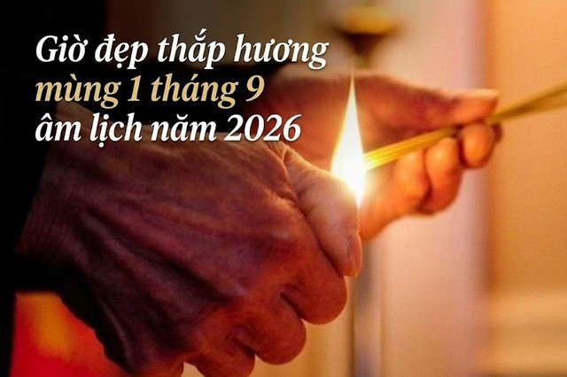 3 việc nên làm và lưu ý chọn giờ đẹp thắp hương mùng 1 tháng 9 âm lịch năm 2026 để hút tài lộc - Ảnh 1.