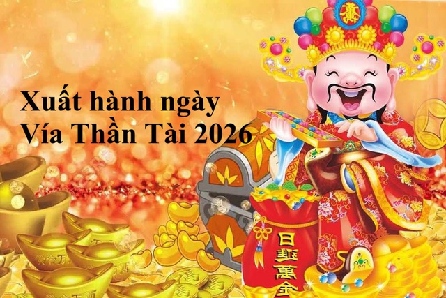 Chọn giờ xuất h&agrave;nh đẹp ng&agrave;y Tết Thần T&agrave;i B&iacute;nh Ngọ 2026 để thu h&uacute;t t&agrave;i lộc - Ảnh 2.