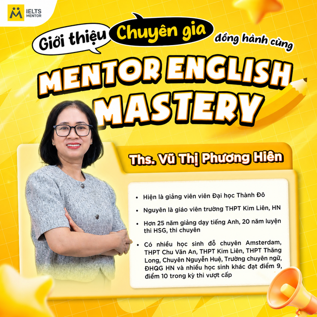 Cùng Mentor English Mastery, ThS Phương Hiên định hướng lộ trình học tiếng Anh cấp 2 bứt phá - Ảnh 1.