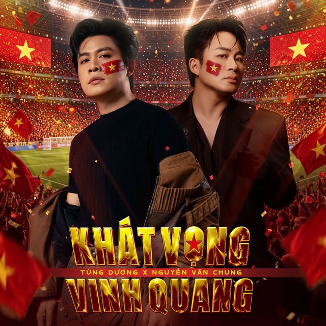 Cổ vũ đội tuyển Việt Nam, nhạc sĩ Nguyễn Văn Chung v&agrave; T&ugrave;ng Dương lại t&aacute;i xuất  - Ảnh 1.