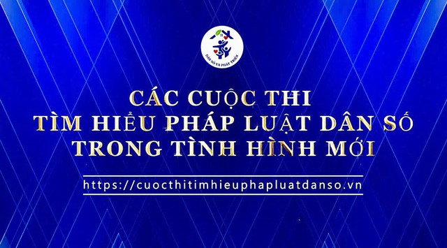Cục D&acirc;n số ph&aacute;t động c&aacute;c cuộc thi t&igrave;m hiểu ch&iacute;nh s&aacute;ch ph&aacute;p luật d&acirc;n số trong t&igrave;nh h&igrave;nh mới - Ảnh 1.
