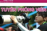Báo điện tử Gia đình & Xã hội tuyển phóng viên thường trú miền Nam Báo điện tử Gia đình & Xã hội tuyển phóng viên thường trú miền Nam