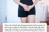 Chỉ cần dựa vào 3 dấu hiệu "siêu nhỏ" này khi đi tiểu, chị em hoàn toàn có thể phát hiện sớm căn bệnh ung thư bàng quang nguy hiểm Chỉ cần dựa vào 3 dấu hiệu "siêu nhỏ" này khi đi tiểu, chị em hoàn toàn có thể phát hiện sớm căn bệnh ung thư bàng quang nguy hiểm