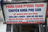 Tước giấy phép vĩnh viễn với các phòng khám nạo phá thai "chui" Tước giấy phép vĩnh viễn với các phòng khám nạo phá thai "chui"