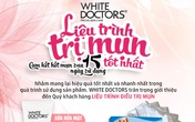 White Doctors 2016 hướng dẫn quy trình điều trị mụn tốt nhất White Doctors 2016 hướng dẫn quy trình điều trị mụn tốt nhất