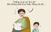 4 câu hỏi giúp cha mẹ biết rõ con làm gì trong ngày 4 câu hỏi giúp cha mẹ biết rõ con làm gì trong ngày