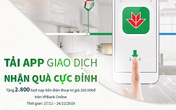Nhận ngay 100.000đ với chương trình "tải App giao dịch – nhận quà cực đỉnh" từ VPbank Nhận ngay 100.000đ với chương trình "tải App giao dịch – nhận quà cực đỉnh" từ VPbank