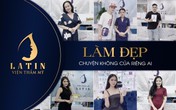 Viện thẩm mỹ Latin – Nơi phái đẹp thăng hoa nhan sắc Viện thẩm mỹ Latin – Nơi phái đẹp thăng hoa nhan sắc