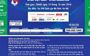 Vé xem Việt Nam vs Malaysia bị hét giá... "cắt cổ" Vé xem Việt Nam vs Malaysia bị hét giá... "cắt cổ"