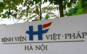 Bộ Y tế vào cuộc vụ sản phụ tử vong khi sinh trọn gói tại Bệnh viện Việt Pháp Bộ Y tế vào cuộc vụ sản phụ tử vong khi sinh trọn gói tại Bệnh viện Việt Pháp