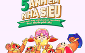 “5 anh em nhà siêu” chỉ mẹ chặn đứng nguy cơ trẻ nhiễm vi khuẩn phế cầu “5 anh em nhà siêu” chỉ mẹ chặn đứng nguy cơ trẻ nhiễm vi khuẩn phế cầu