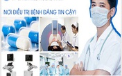 Phòng khám đa khoa Hồng Cường: Đảm bảo chất lượng, tạo dựng niềm tin Phòng khám đa khoa Hồng Cường: Đảm bảo chất lượng, tạo dựng niềm tin