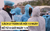 'Cách ly toàn xã hội' nghĩa là gì? 'Cách ly toàn xã hội' nghĩa là gì?