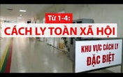 Cách ly xã hội 15 ngày: Việc được và không được làm cần ghi nhớ kẻo bị xử lý hình sự Cách ly xã hội 15 ngày: Việc được và không được làm cần ghi nhớ kẻo bị xử lý hình sự