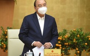 Thủ tướng: Hà Nội, TP.HCM được áp dụng biện pháp mạnh, giãn cách xã hội những nơi có ca nhiễm Thủ tướng: Hà Nội, TP.HCM được áp dụng biện pháp mạnh, giãn cách xã hội những nơi có ca nhiễm