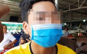 Nam sinh Cần Thơ kể lại phút hãi hùng bị nhóm bạn bỏ chất 'lạ' vào miệng Nam sinh Cần Thơ kể lại phút hãi hùng bị nhóm bạn bỏ chất 'lạ' vào miệng