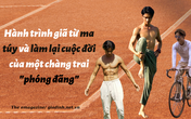 Hành trình giã từ ma túy và làm lại cuộc đời của một chàng trai "bất kham" Hành trình giã từ ma túy và làm lại cuộc đời của một chàng trai "bất kham"