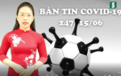 BẢN TIN COVID-19 247 ngày 15/6: Vì sao cô gái gội đầu khiến 6.000 người phải đi xét nghiệm COVID-19? BẢN TIN COVID-19 247 ngày 15/6: Vì sao cô gái gội đầu khiến 6.000 người phải đi xét nghiệm COVID-19?