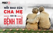 Bạn có hiểu nỗi đau của ba mẹ khi bị bệnh trĩ? Bạn có hiểu nỗi đau của ba mẹ khi bị bệnh trĩ?