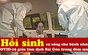 Hồi sinh sự sống cho bệnh nhân COVID-19 giữa tâm dịch trong đêm mưa Hồi sinh sự sống cho bệnh nhân COVID-19 giữa tâm dịch trong đêm mưa