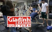 Phát sợ những trò săn tình của giới đồng tính tại phòng tập thể hình Phát sợ những trò săn tình của giới đồng tính tại phòng tập thể hình