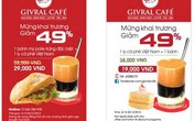 Ưu đãi 49% mừng khai trương Givral Café thứ 12 Ưu đãi 49% mừng khai trương Givral Café thứ 12