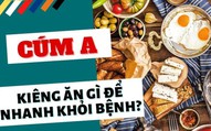 Bị cúm A nên ăn gì và những lưu ý khi chăm sóc người bệnh để nhanh hồi phục