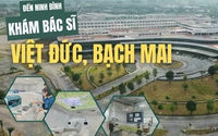 Đến Ninh Bình khám bác sĩ Bạch Mai, Việt Đức (P1): Trước ngày khánh thành