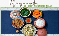 50+ Món ngon mùa thu: Loạt mâm cơm vừa nhìn đã thấy thèm, món dân dã mà 'đưa cơm' vô cùng
