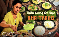 Ăn gì ở Nha Trang? 'Bản giao hưởng' hương vị miền biển