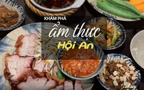 Hội An – 'thủ phủ sống chậm' miền Trung: Ăn gì, chơi gì, mua gì dịp lễ để không tiếc chuyến đi?