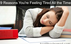 9 lý do khiến bạn luôn cảm thấy mệt mỏi